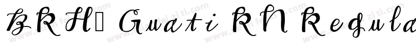 BRH( Guati RN Regular字体转换